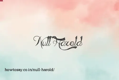 Null Harold