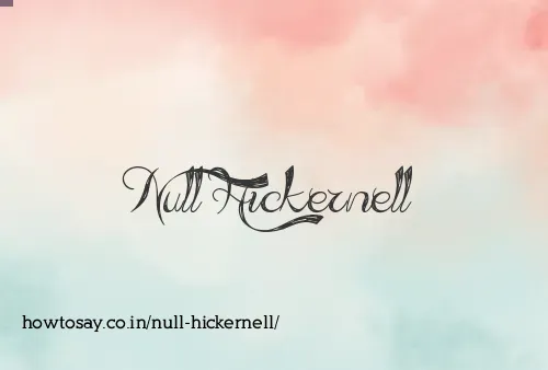 Null Hickernell