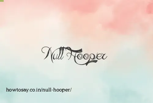Null Hooper