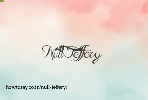 Null Jeffery