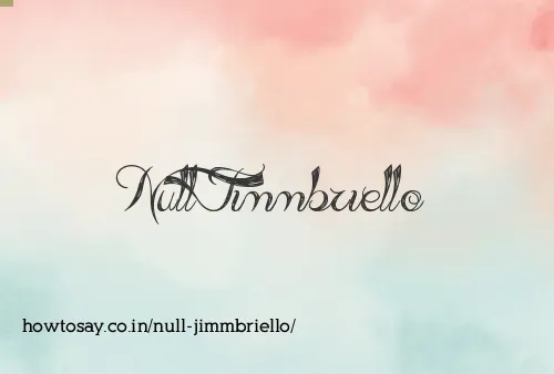 Null Jimmbriello