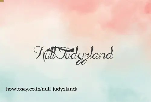 Null Judyzland