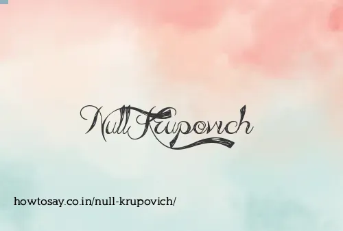 Null Krupovich