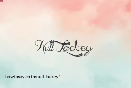 Null Lackey