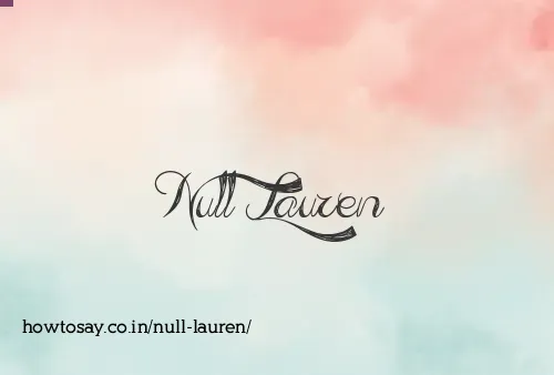 Null Lauren