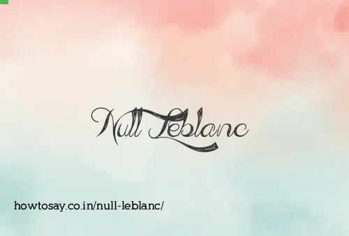 Null Leblanc