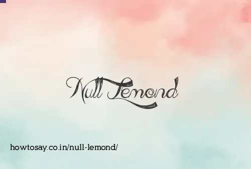 Null Lemond