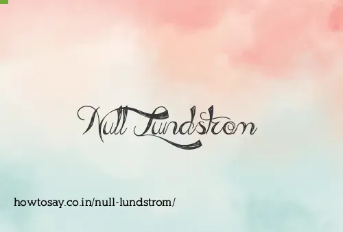 Null Lundstrom