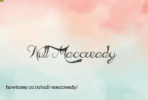 Null Maccready
