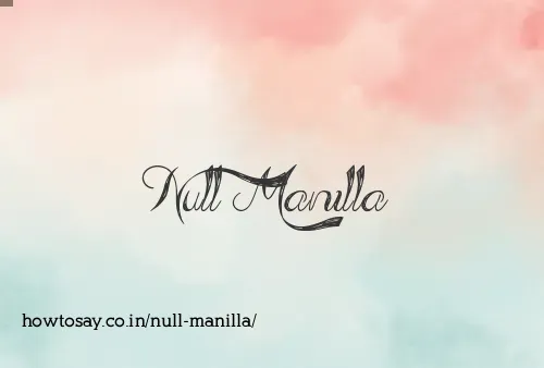 Null Manilla