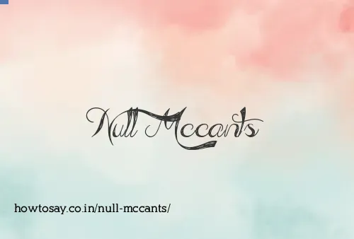 Null Mccants