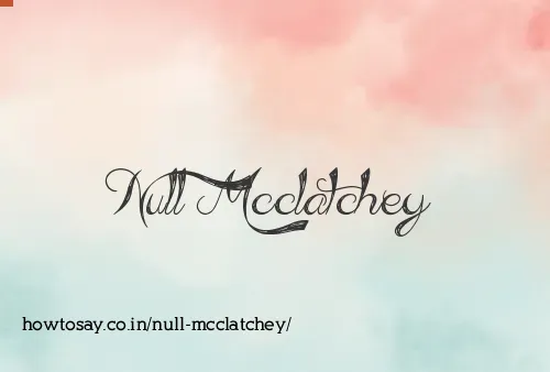 Null Mcclatchey