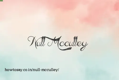 Null Mcculley