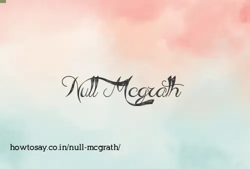 Null Mcgrath