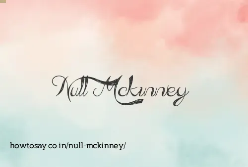 Null Mckinney