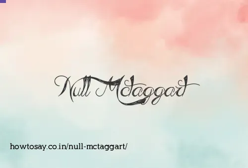 Null Mctaggart