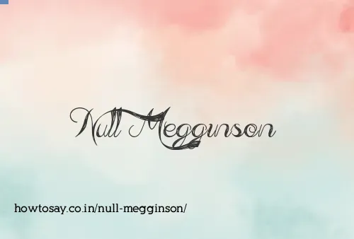 Null Megginson