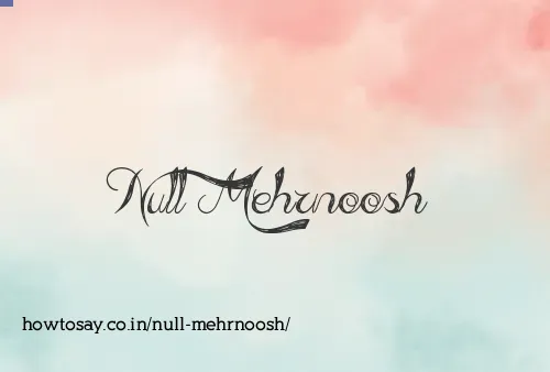Null Mehrnoosh
