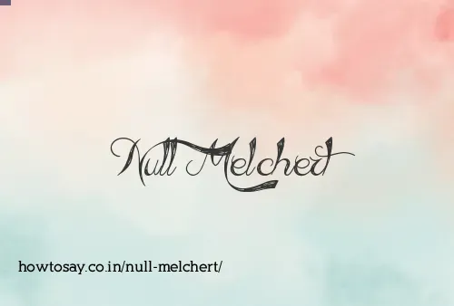Null Melchert