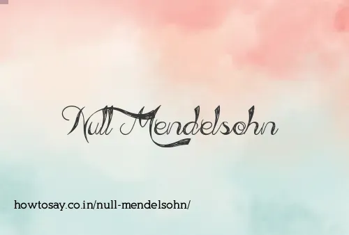 Null Mendelsohn