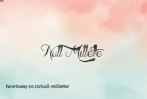 Null Millette