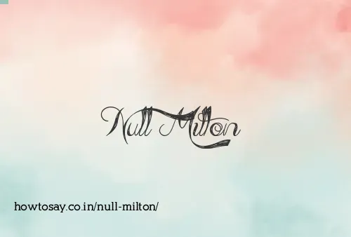 Null Milton