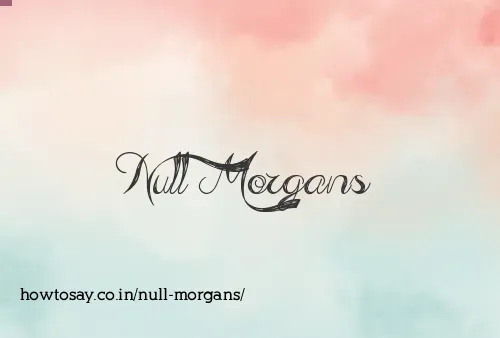 Null Morgans