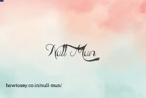 Null Mun