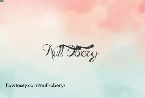 Null Obery