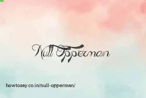Null Opperman
