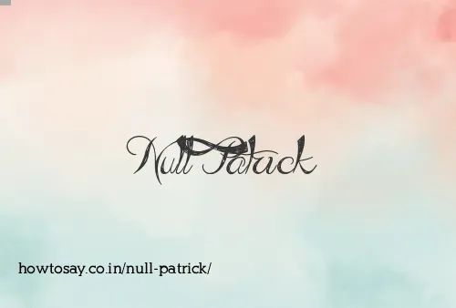 Null Patrick