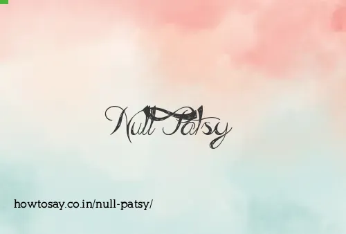 Null Patsy