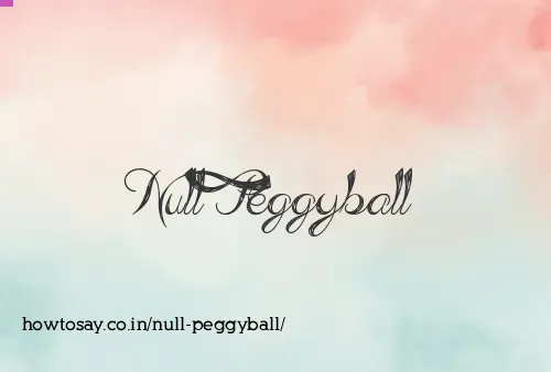 Null Peggyball