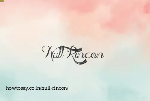 Null Rincon