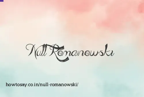 Null Romanowski