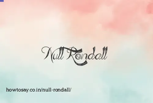 Null Rondall