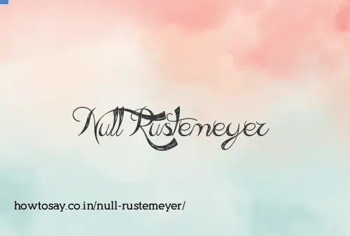 Null Rustemeyer