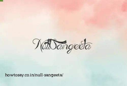 Null Sangeeta