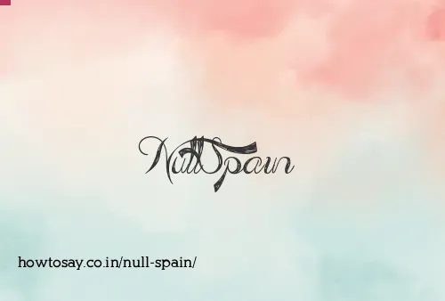 Null Spain