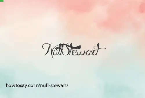 Null Stewart