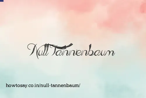 Null Tannenbaum