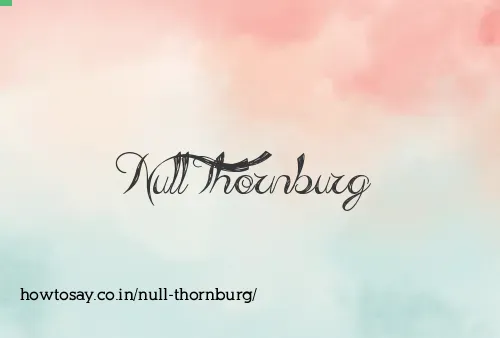 Null Thornburg