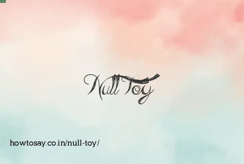 Null Toy