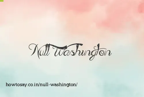 Null Washington