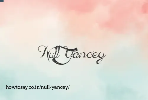 Null Yancey