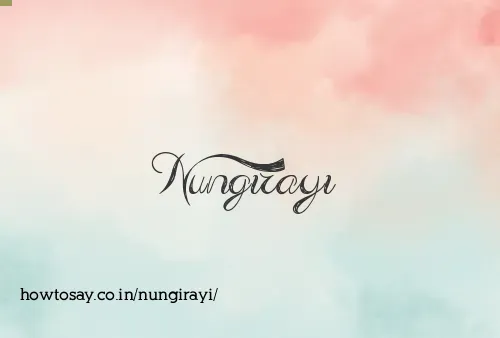 Nungirayi