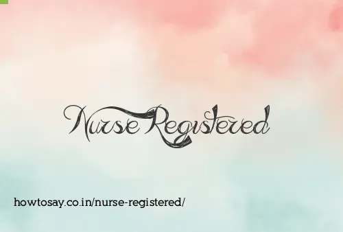 Nurse Registered