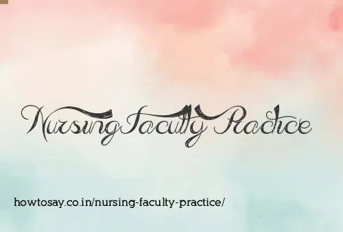 Nursing Faculty Practice