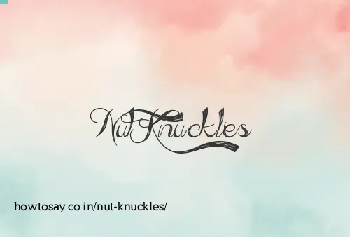 Nut Knuckles