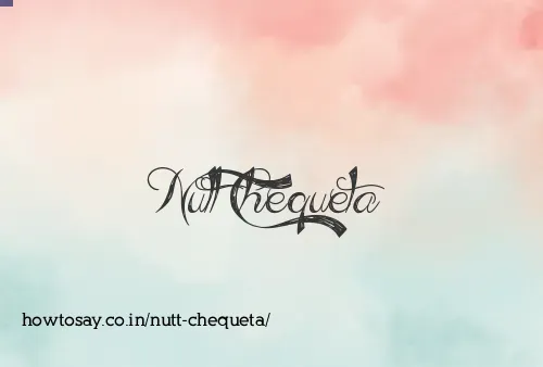 Nutt Chequeta